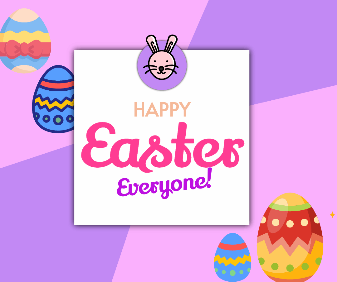 Easter Everyone! HAP