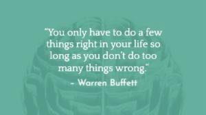 – Warren Buffett