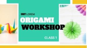 ORIGAMI WORKSHOP CLA